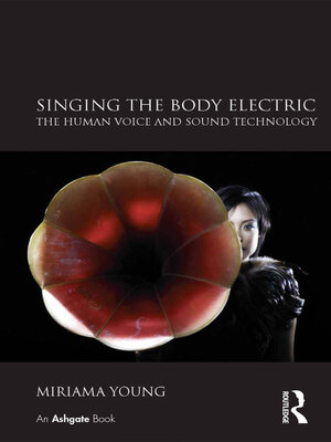 cover image of Singing the Body Electric